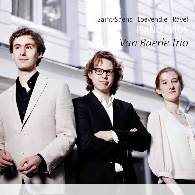 Van Baerle Trio - Saint-Saëns,  Loevendie, Ravel, Pianotrio’s